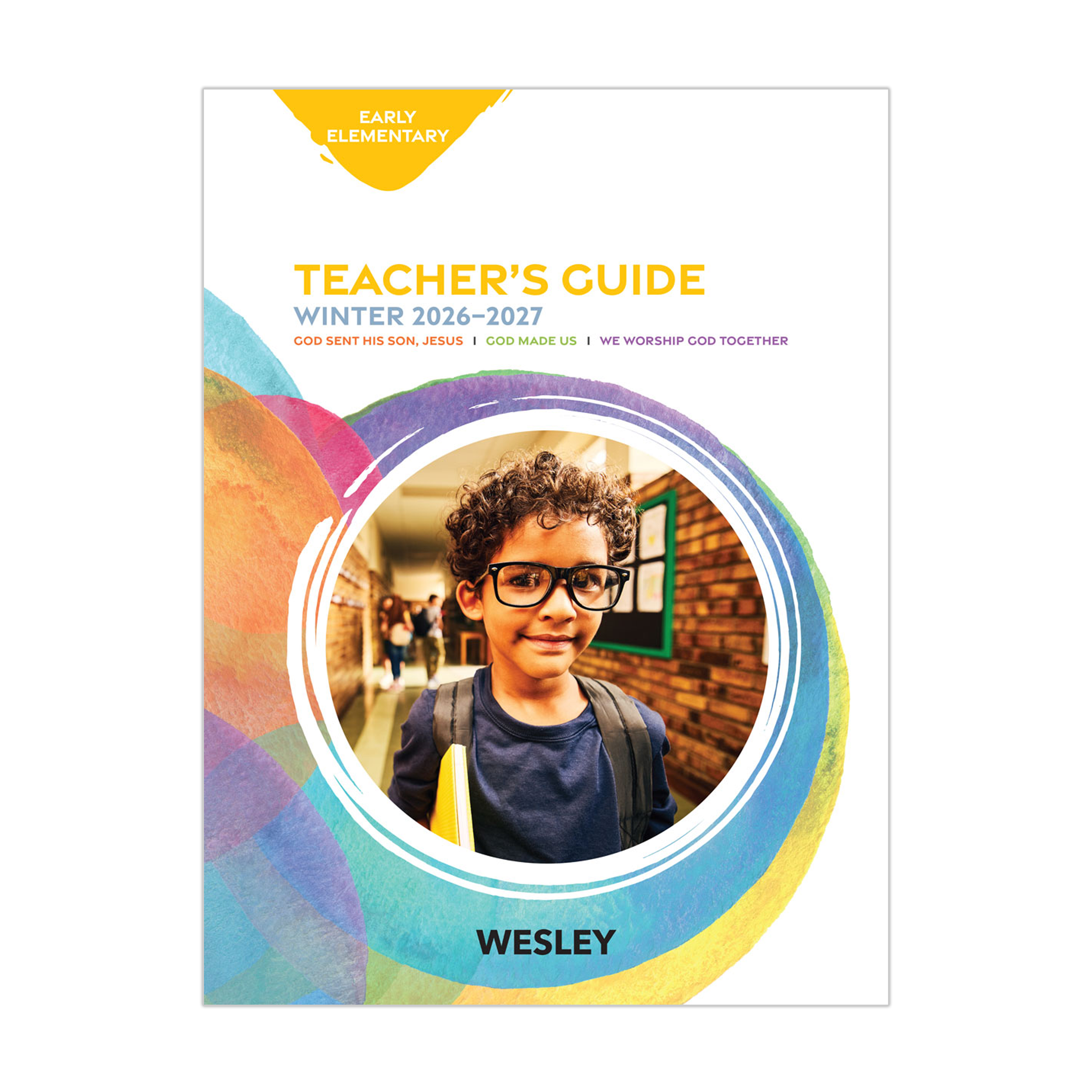Wesley Early Elementary Teacher's Guide | Winter – Wesleyan Publishing ...
