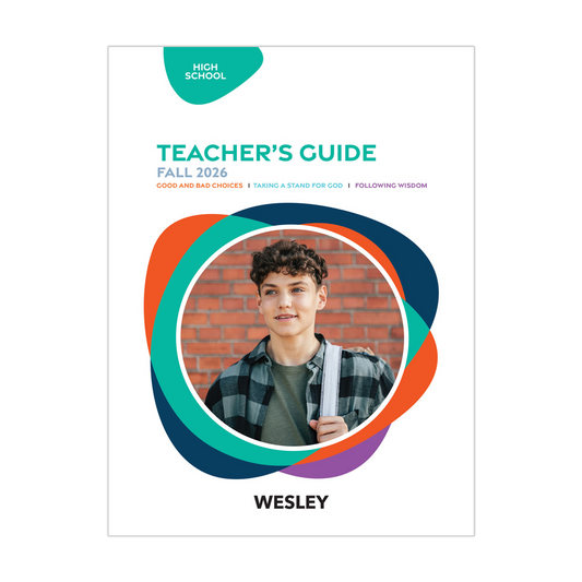 Wesley High School Teacher’s Guide | Fall