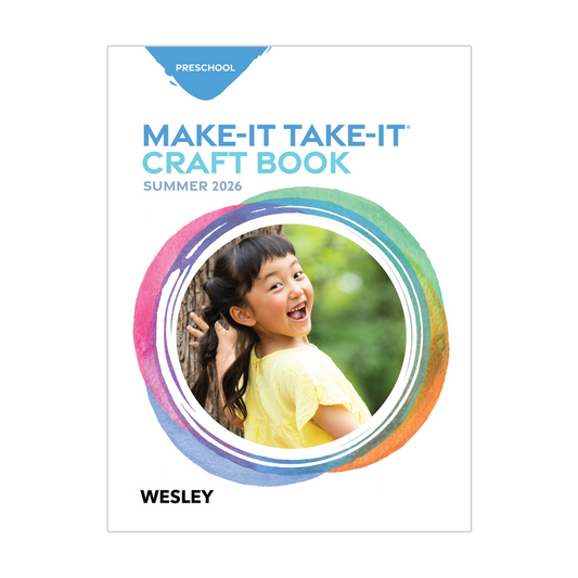 Wesley Preschool Make It/Take It Craft Activities | Summer