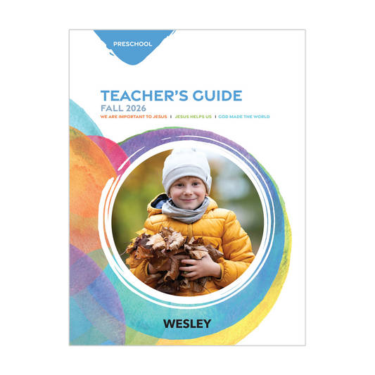 Wesley Preschool Teacher’s Guide | Fall