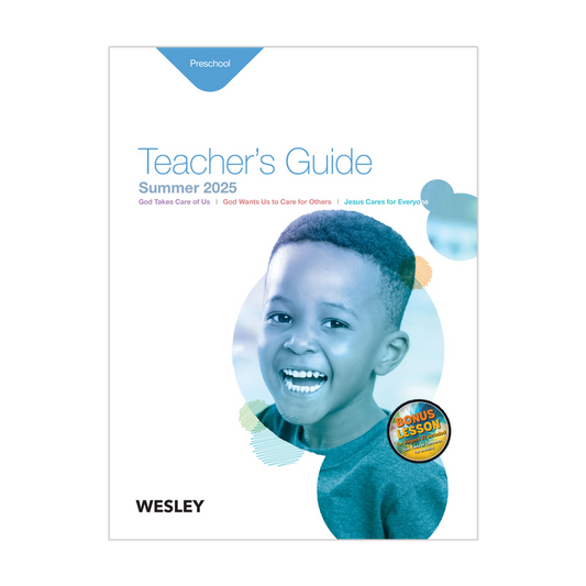 Wesley Preschool Teacher’s Guide | Summer