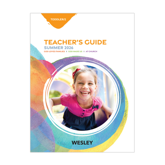 Wesley Toddler/2 Teacher’s Guide | Summer