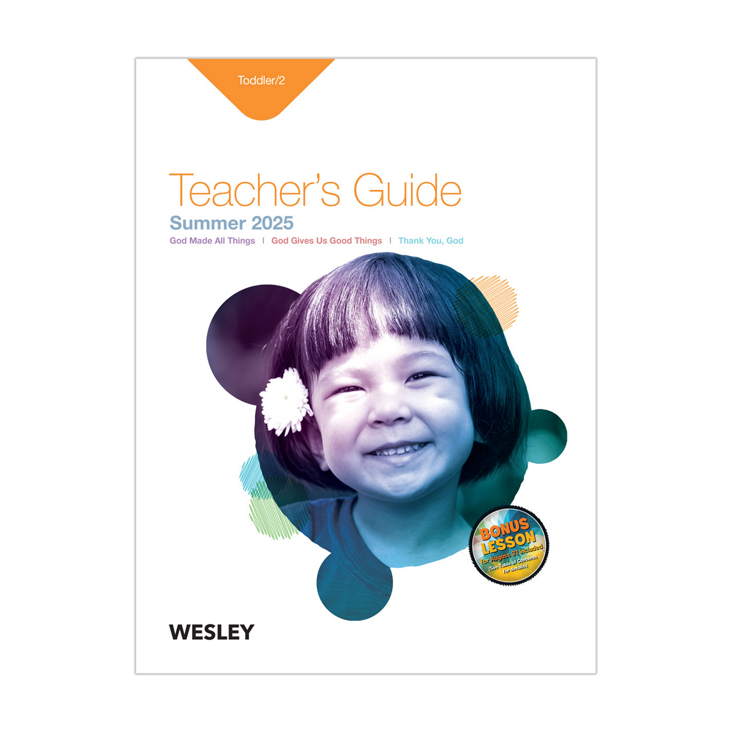 Wesley Toddler/2 Teacher’s Guide | Summer