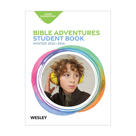 Wesley Upper Elementary Bible Adventures, Student Book | Winter