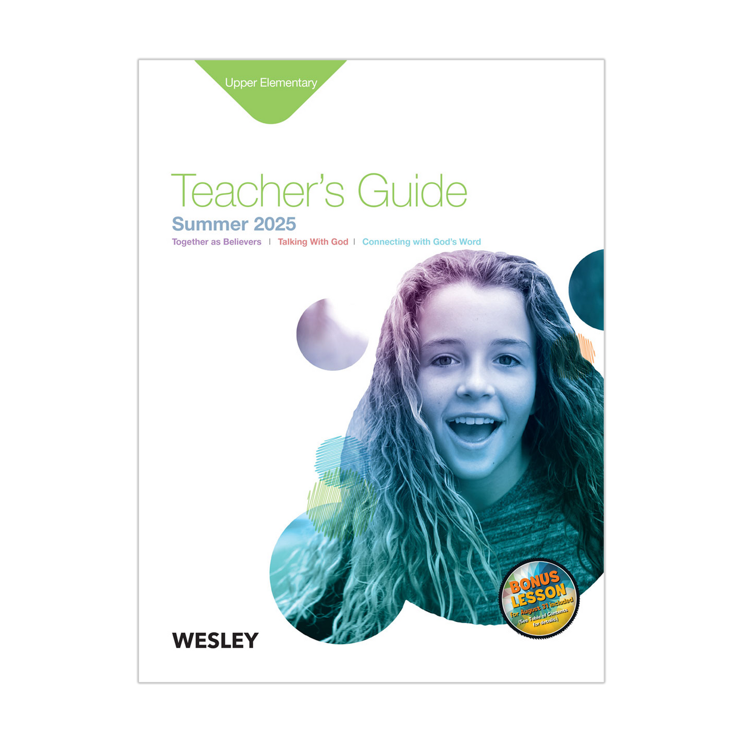 Wesley Upper Elementary Teacher’s Guide | Summer