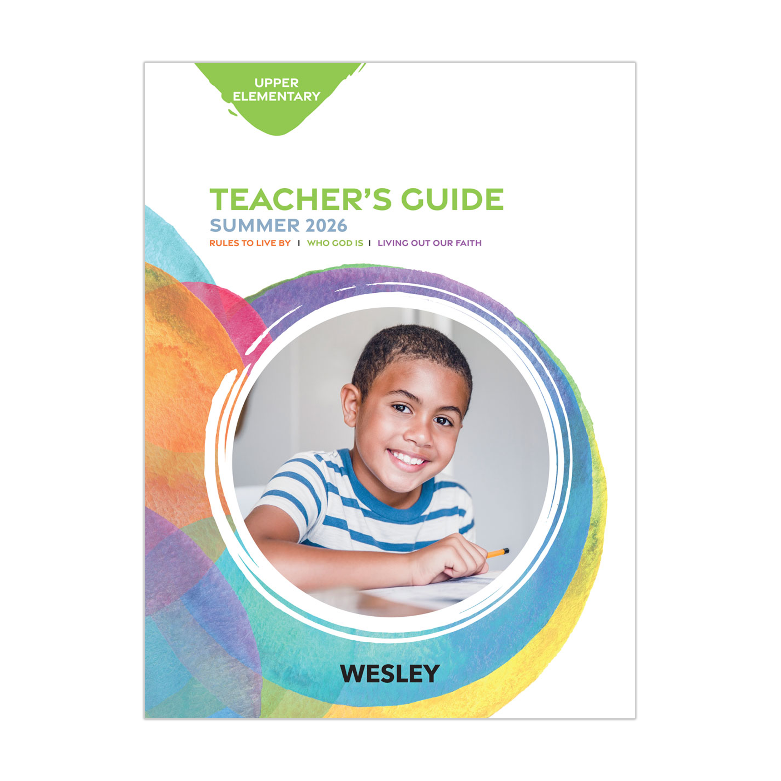 Elementary Guide Wesley Upper Elementary Teacher’s Guide | Summer – Wesleyan Publishing ...