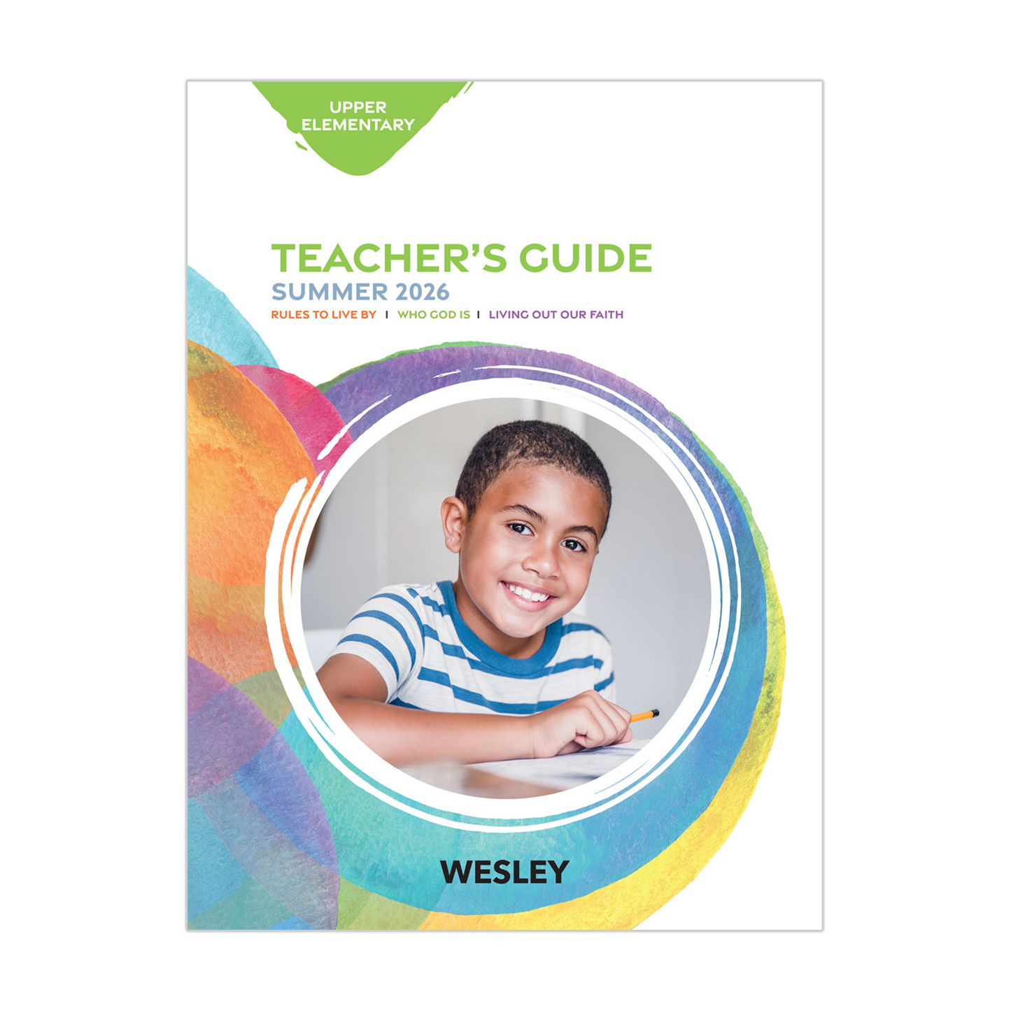 Wesley Upper Elementary Teacher’s Guide | Summer