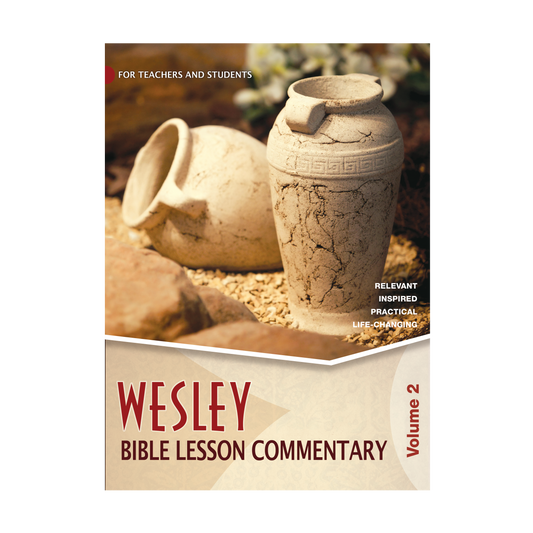 Wesley Bible Lesson Commentary Vol. 2