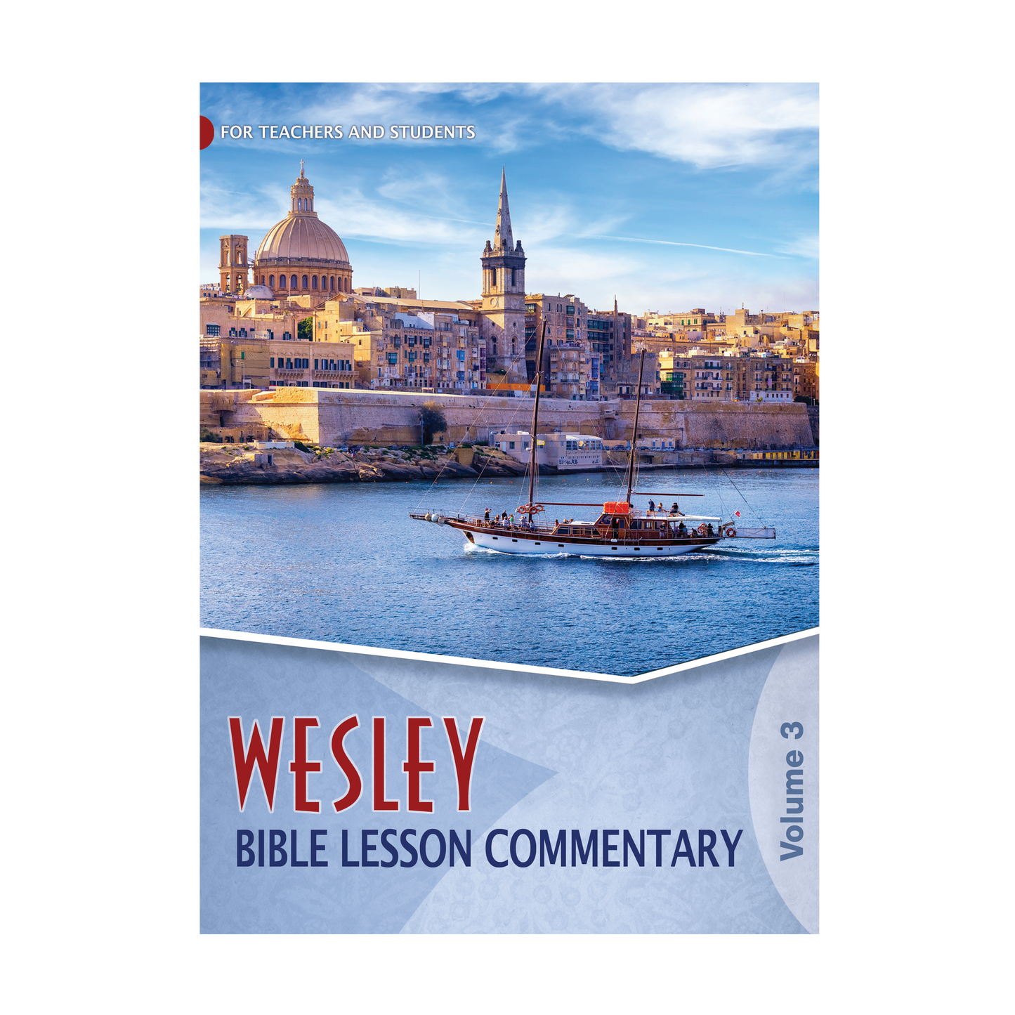 Wesley Bible Lesson Commentary Vol. 3