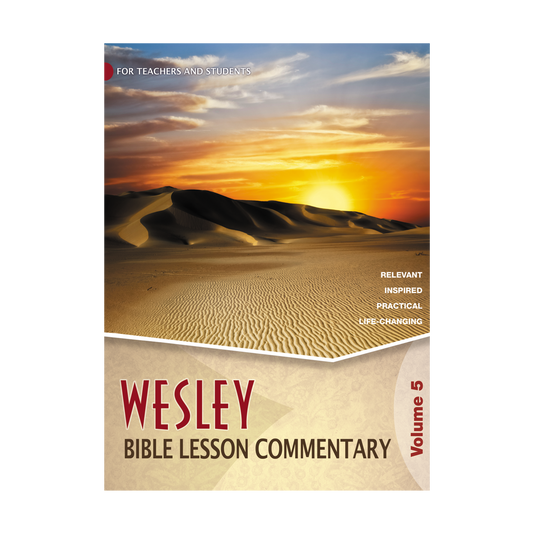 Wesley Bible Lesson Commentary Vol. 5