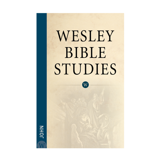 Wesley Bible Studies: John