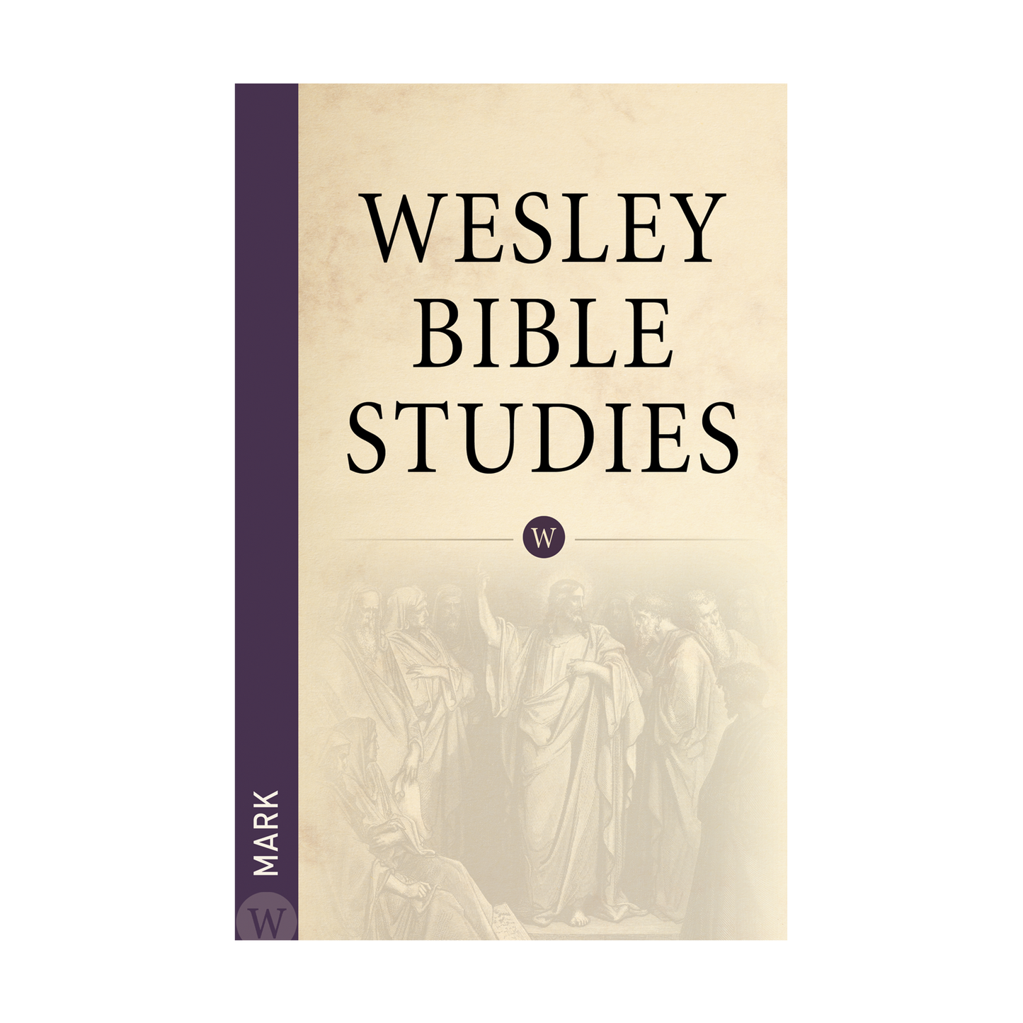 Wesley Bible Studies: Mark